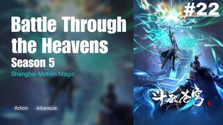 Battle Through the Heavens Season 5《斗破苍穹 年番》Episode 22 Subtitle Indonesia