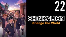 Shinkalion- Change the World Episode 22