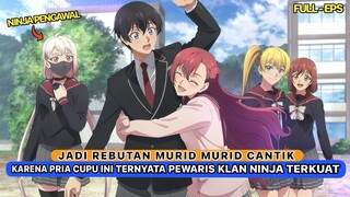 SELAMA INI DIA TIDAK SADAR KALO DIA PEWARIS KLAN NINJA TERKUAT. Alur Anime Shinobi no ittoki S1