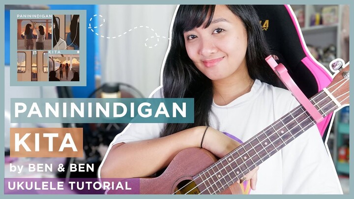 Paninindigan kita by Ben & Ben EASY UKULELE TUTORIAL