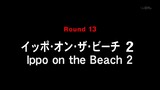Hajime no Ippo : New Challenger //episode 13