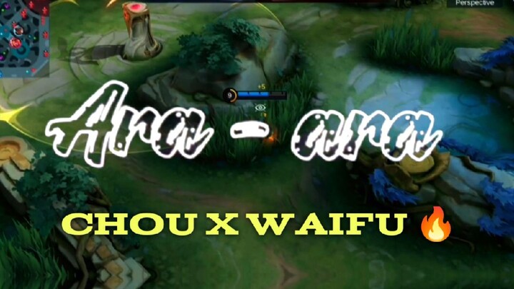 WAIFU X CHOU 🔥