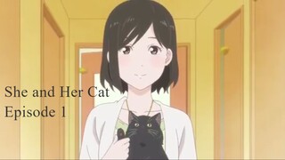 [Short] She and Her Cat Ep 1 (Sub Indo)