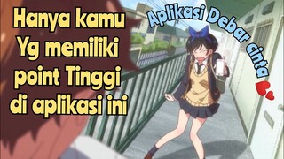 part 4 | ketika sebuah aplikasi menandakan jumlah cinta untuk pasangan nya | rent a girlfriend