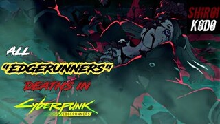 ALL "EDGERUNNERS" DEATHS IN CYBERPUNK: EDGERUNNERS (2022)