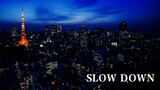 【Yu Ichimaki】SLOW DOWN / Taichi Mukai