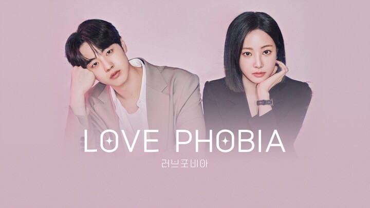 EP. 8 | LOVE PHOBIA (2026) ENG SUB