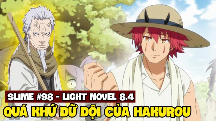 Tuổi Thơ Dữ Dội Hakurou - Sự Đào Hoa Của Benimaru | Slime Chap 98+ | Light Novel 8.4