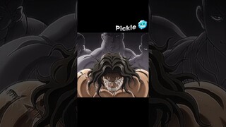 Pickle is most powerful 🥶#shorts#shorts#viral||Baki Hanma||