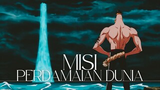 (ONE PIECE AMV) MISI PERDAMAIAN DUNIA