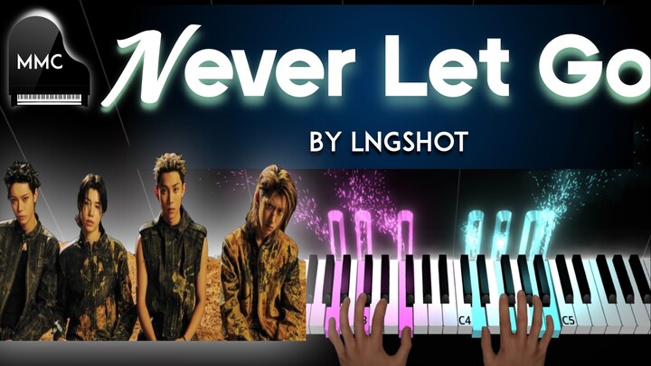 Never Let Go by LNGSHOT piano cover /tutorial + sheet music & lyrics