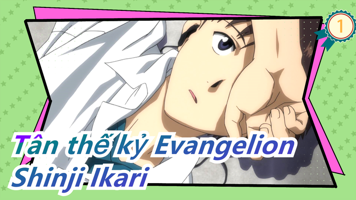 [Tân thế kỷ Evangelion] Shinji Ikari--- Con người có nổi buồn chung, đừng trốn tránh_1
