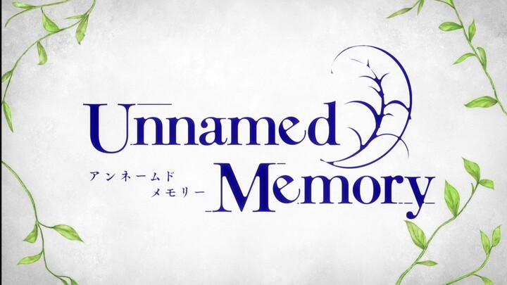 Unnamed Memory Episode 06