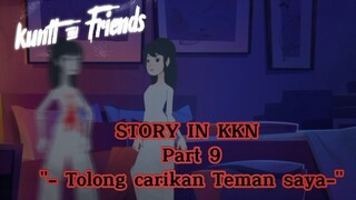 Kunti and Friends - Story By KKN Part 9