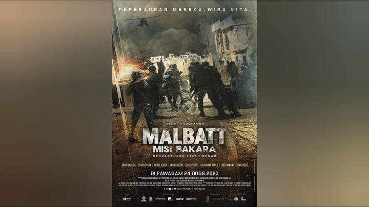 Malbatt: Misi Bakara (Full Movie) FULL HD Sub Malay