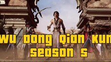 Wu Dong Qian Kun Season 5 ep 3