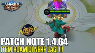 HANZO BUFF, FREYA BUFF, NANA NERF, DIGGIE NERF, ITEM ROAM NERF - PATCH NOTE 1.4.64 MOBILE LEGENDS