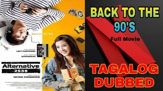 BACK TO THE 90's : FULL MOVIE