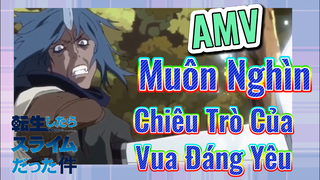 [Slime]AMV | Muôn Nghìn Chiêu Trò Của Vua Đáng Yêu