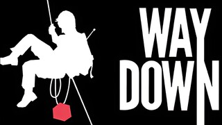 Way Down | GamePlay PC