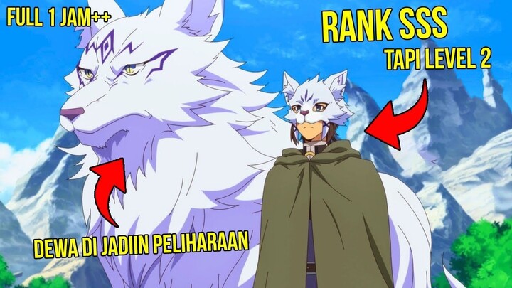 DI PANGGIL KE ISEKAI TAPI MALAH DI BUANG KARENA CUMAN LEVEL 2 PADAHAL KEKUATAN A
