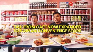 T4U - From a cafe to a Korean convenience store