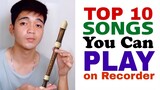 Top 10 Songs You Can Play On The Recorder