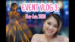 EVENT VLOG 3: Hair Asia 2020