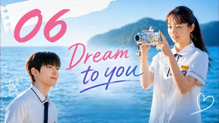 🇰🇷EP. 6 DREAM TO YOU (2026) | ENG SUB | Comedy/Romance/Drama