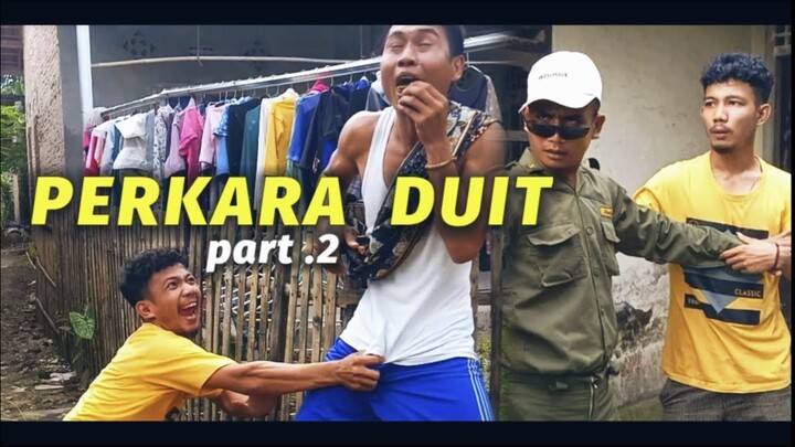 PERKARA DUIT Part .2  film pendek Comedy kocak