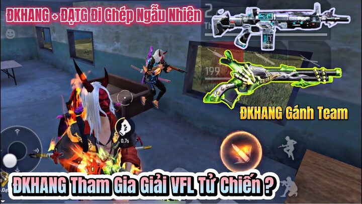 [Free Fire] ĐKHANG + ĐạtG Đi Ghép Ngẫu Nhiên Xem Phản Ứng Của Đồng Đội ĐKHANG Sẽ Tham Gia Giải VFL ?