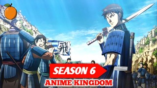 Resmi Akan Tayang Tahun Ini‼️ Tanggal Rilis Anime Kindom Season 6