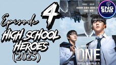 🇰🇷 K-DRAMA | ONE: High School Heroes (2025) Episode 4 FULL ENG SUB (1080p)