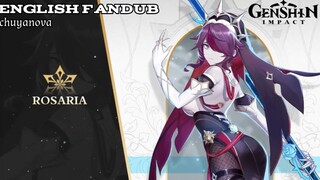 [ ENGLISH FANDUB ]-GENSHIN IMPACT-ROSARIA [ NO OVERTIME, EVER ]