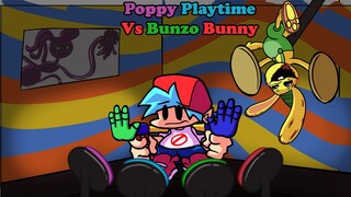 FNF POPPY PLAYTIME Vs BUNZO BUNNY - Friday Night Funkin'