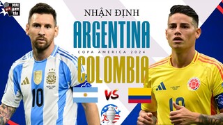 ARGENTINA ĐẠI CHIẾN COLOMBIA Ở CHUNG KẾT COPA 2024: THỬ THÁCH CỰC ĐẠI, MESSI ĐỐI ĐẦU JAMES RODRIGUEZ