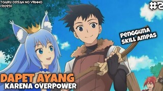 MASUK KE GAME ONLIN TETAPI MALAH MILIH SKILL PALING KOCAK  - Toaru Ossan no VRMMO