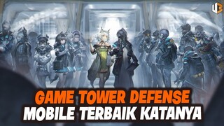 TOWER DEFENSE MOBILE DENGAN FANSBASE BESAR - Arknights | Tatapan Pertama