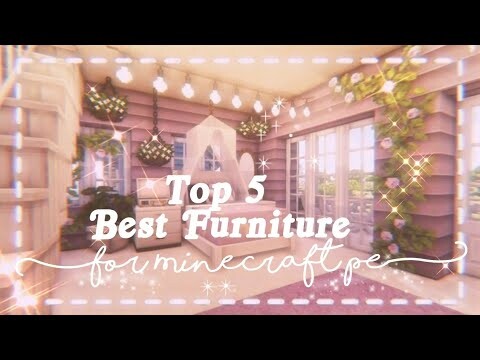 💫 Top 5 Best Furniture for MCPE 🦋 | The Girl Miner 🌸