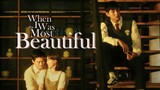 When I was the Most Beautiful EP 7 พากย์ไทย
