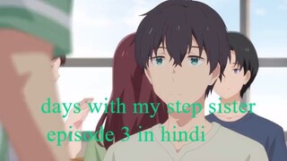 days with my step sister episode 3 in hindi