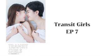 TRANSIT GIRLS EP07 ซับไทย