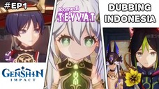 [Dubbing Indonesia] Komedi Teyvat #1 Nahida - Genshin impact