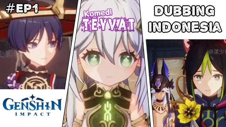[Dubbing Indonesia] Komedi Teyvat #1 Nahida - Genshin impact