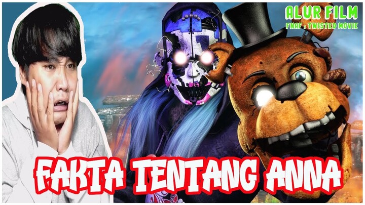 INILAH YG TERJADI DENGAN ANNA & ALASAN MENGAPA ADA ANIMATRONIK YG BENCI MANUSIA | ALUR FILM ANIMASI