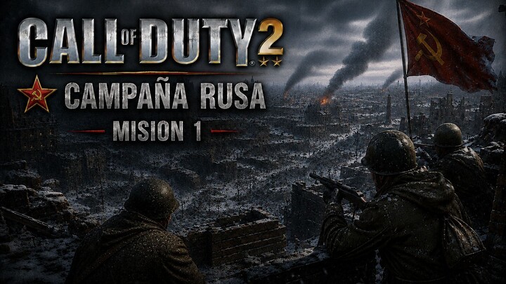 Call of Duty 2 Mision 1 (ESPAÑOL)