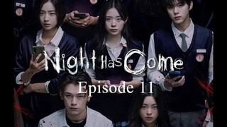 Night Has Come | HD | English Sub | Episode 11