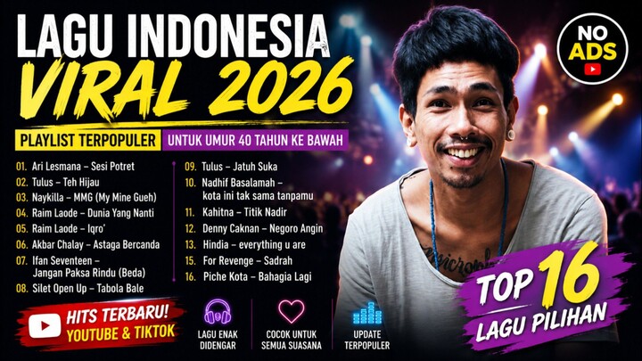 SESI POTRET ENAU feat ARI LESMANA | Tulus | RAIM LAODE | PLAYLIST 2026 #indonesiasongs