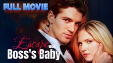Escape With Boss’s Baby