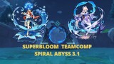 SUPERBLOOM 32s SPIRAL ABYSS 3.1 12-3-1